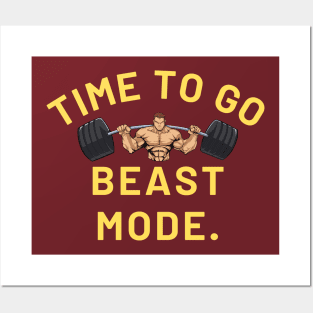 Time TO Go Beast Mode Posters and Art